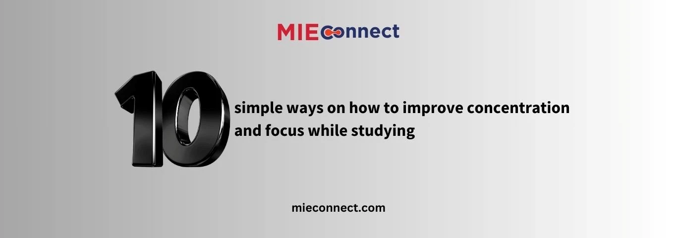 10 simple ways on how to improve concentration and focus while studying